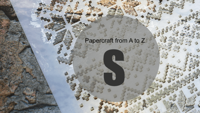 Papercraft from A to Z: S - Featured Image